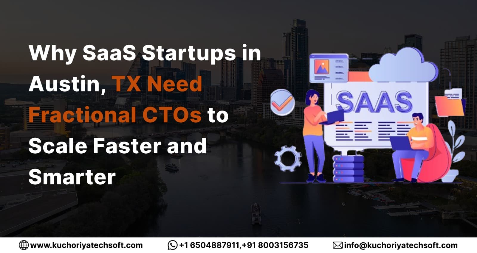 Why SaaS Startups in Austin, TX Need Fractional CTOs to Scale Faster and Smarter