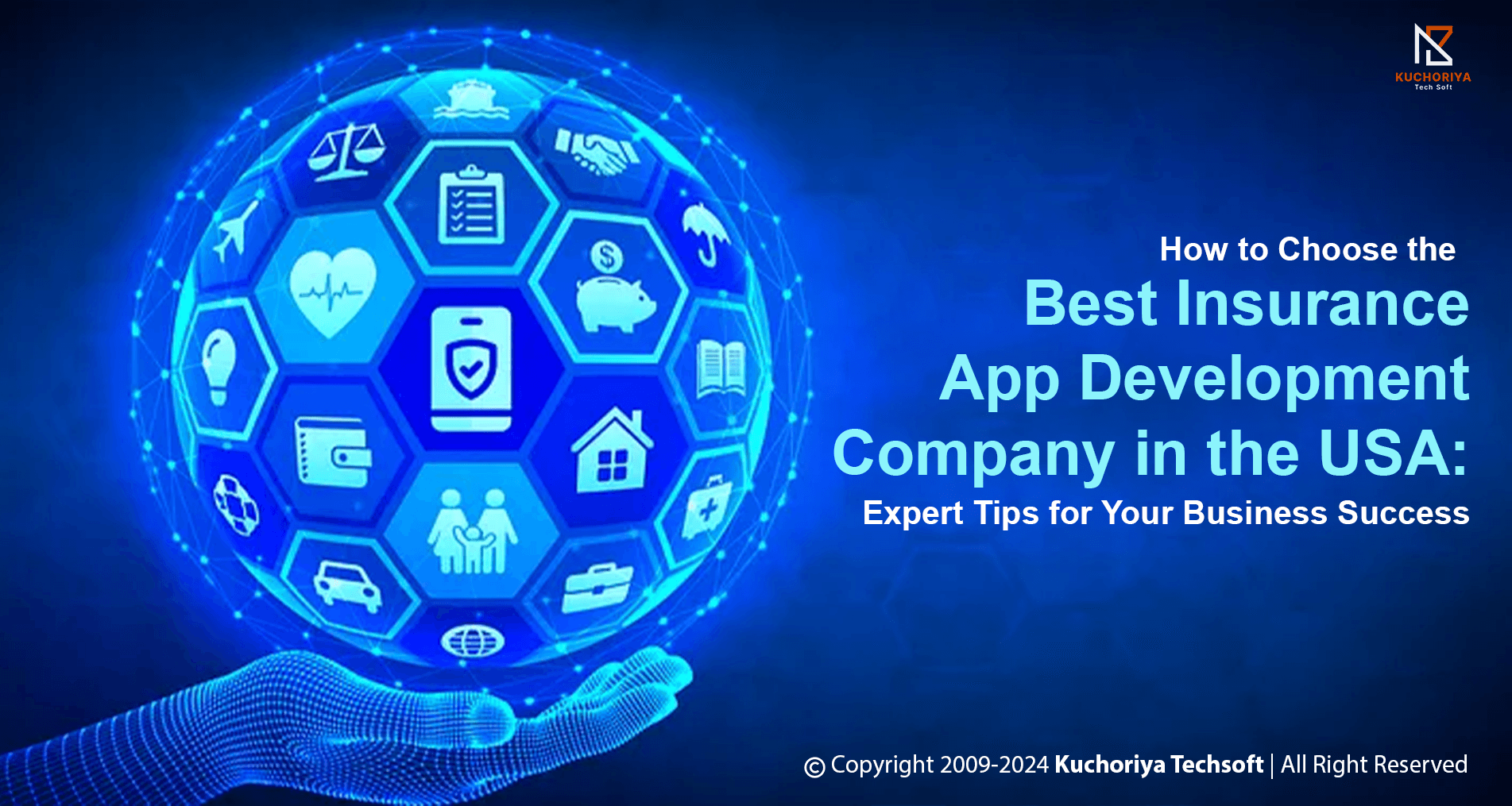 How to Choose the Best Insurance App Development Company in the USA: Expert Tips for Your Business Success