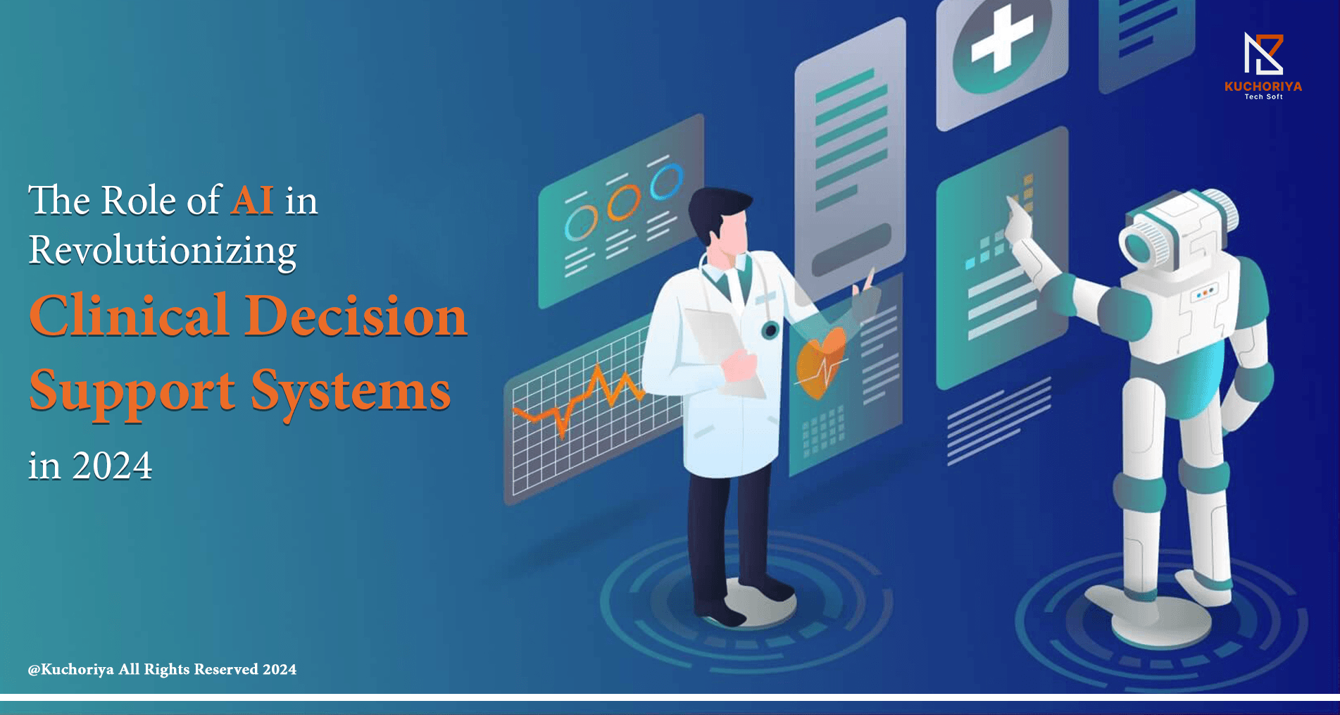 The Role of AI in Revolutionizing Clinical Decision Support Systems in 2024