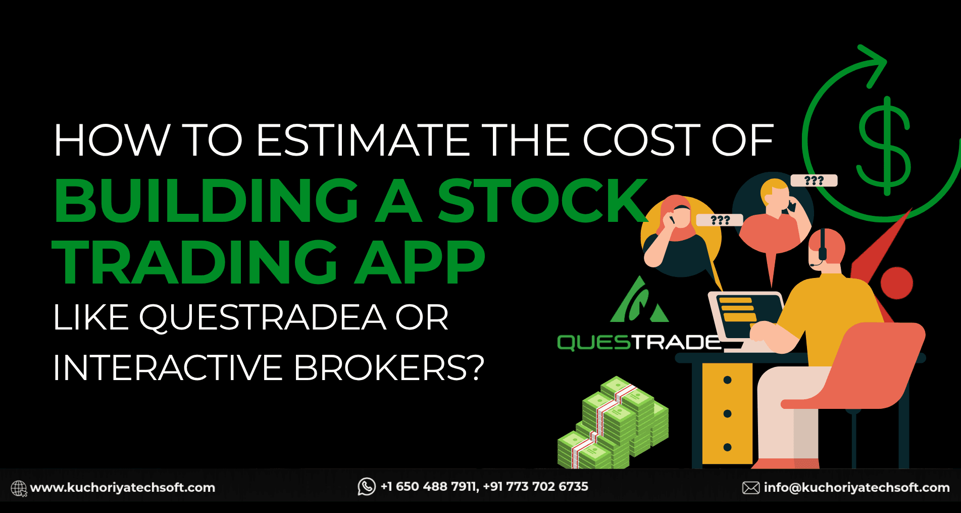 How to Estimate the Cost of Building a Stock Trading App Like Questradea or Interactive Brokers?