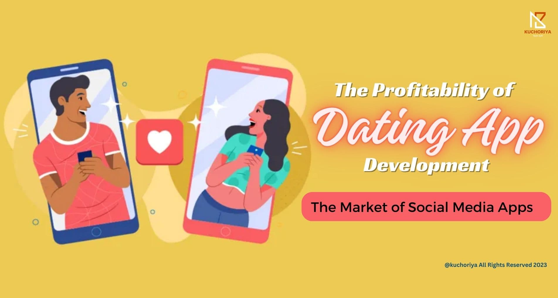 The Profitability of Dating App Development: The Market of Social Media Apps