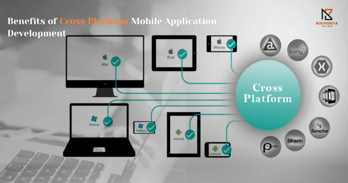 What are the benefits of cross-platform mobile app development?